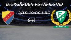 Djurgården vs Färjestad - SHL