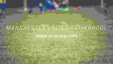 Manchester United - Liverpool odds och speltips